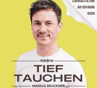 Tieftauchen – Markus Bruckner
